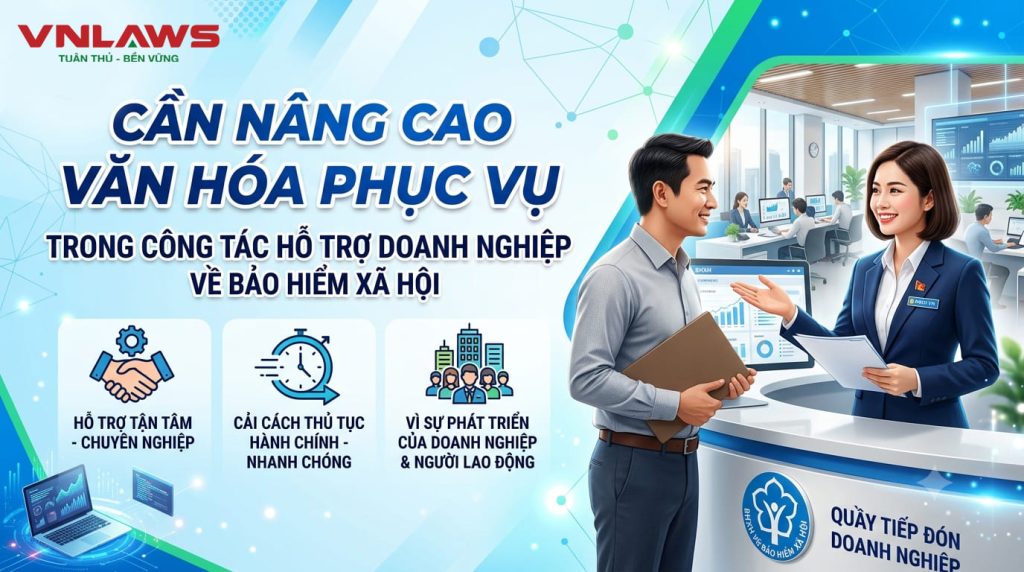 can nang cao van hoa phuc vu trong cong tac ho tro doanh nghiep ve bao hiem xa hoi